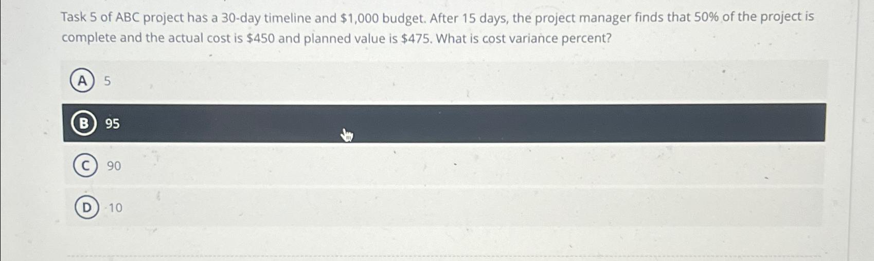  Task 5 of ABC project has a 30-day timeline and $1,000