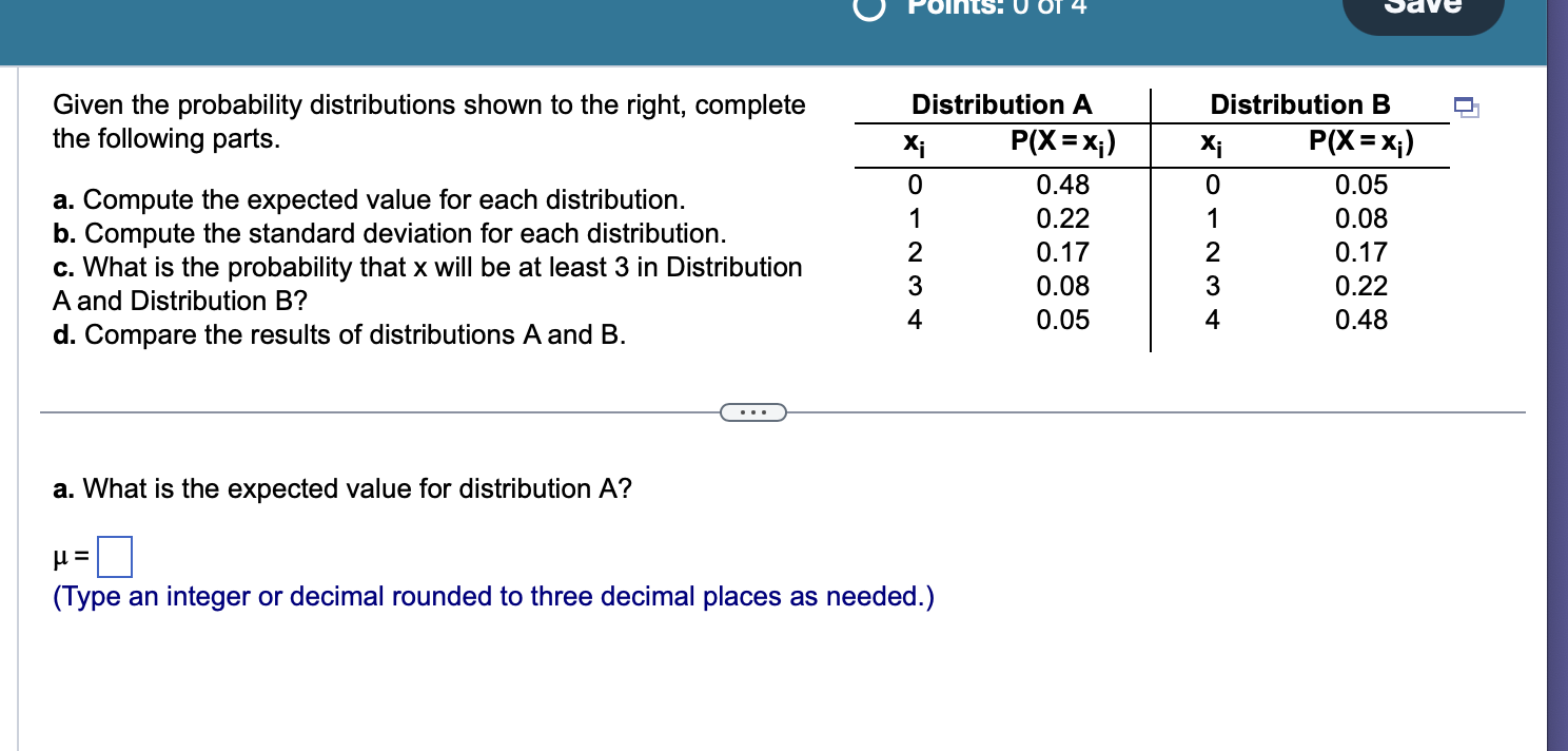  Given the probability distributions shown to the right, complete the following