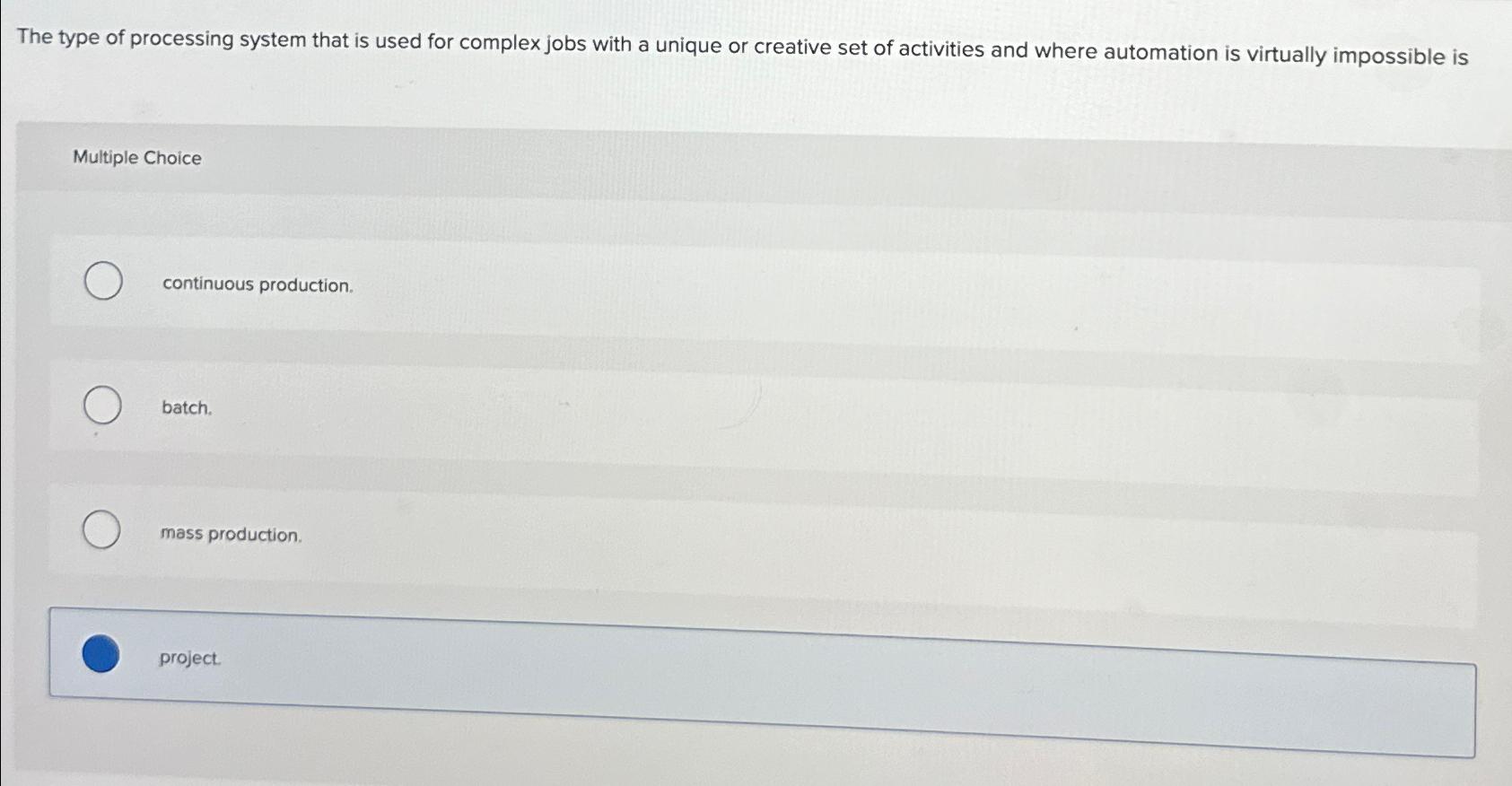  The type of processing system that is used for complex jobs
