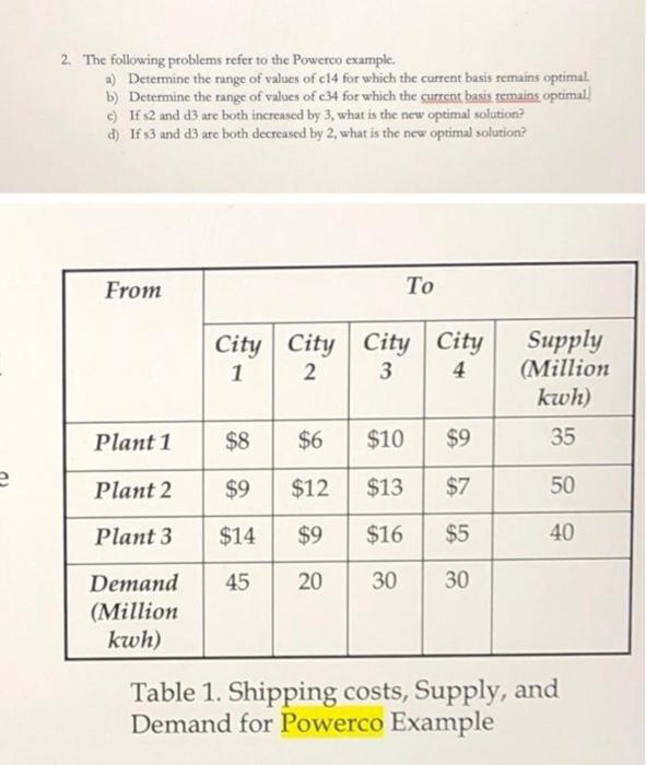e (D 2. The following problems refer to the Powerco example. a)