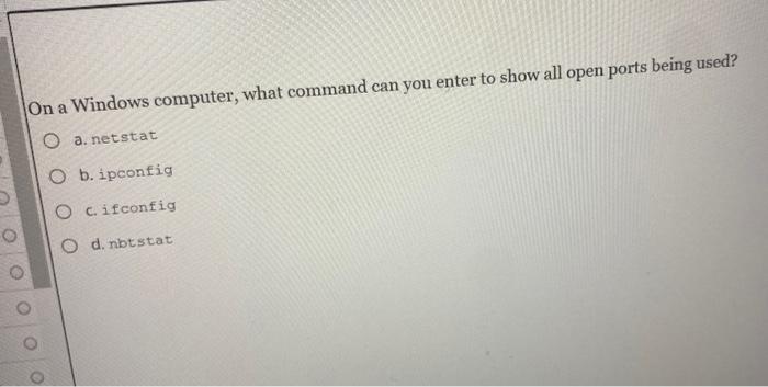  On a Windows computer, what command can you enter to show