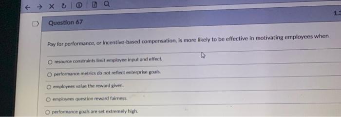  Pay for performance, or incentive-based compensation, is more likely to be