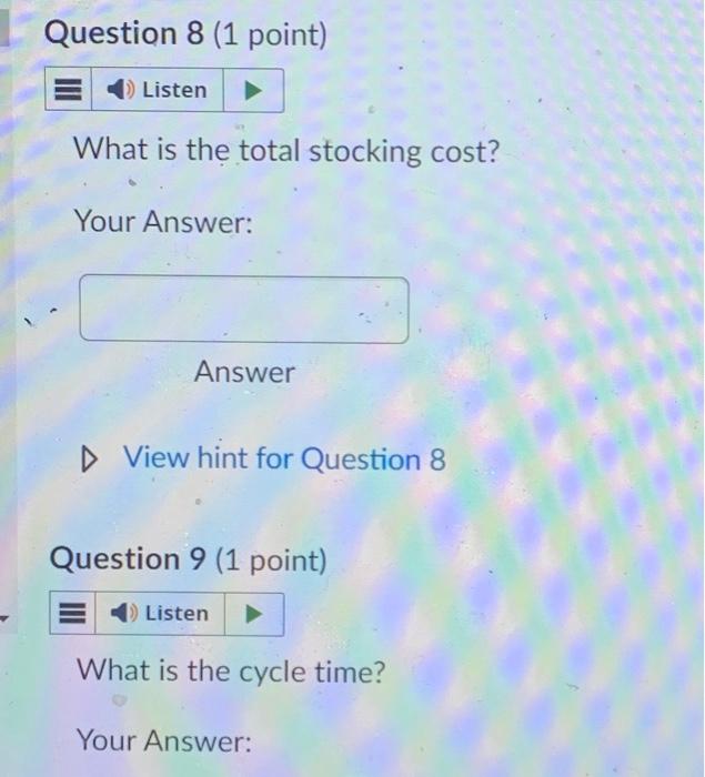 Operates: 310 days a year Question 5 (1 point) What is the