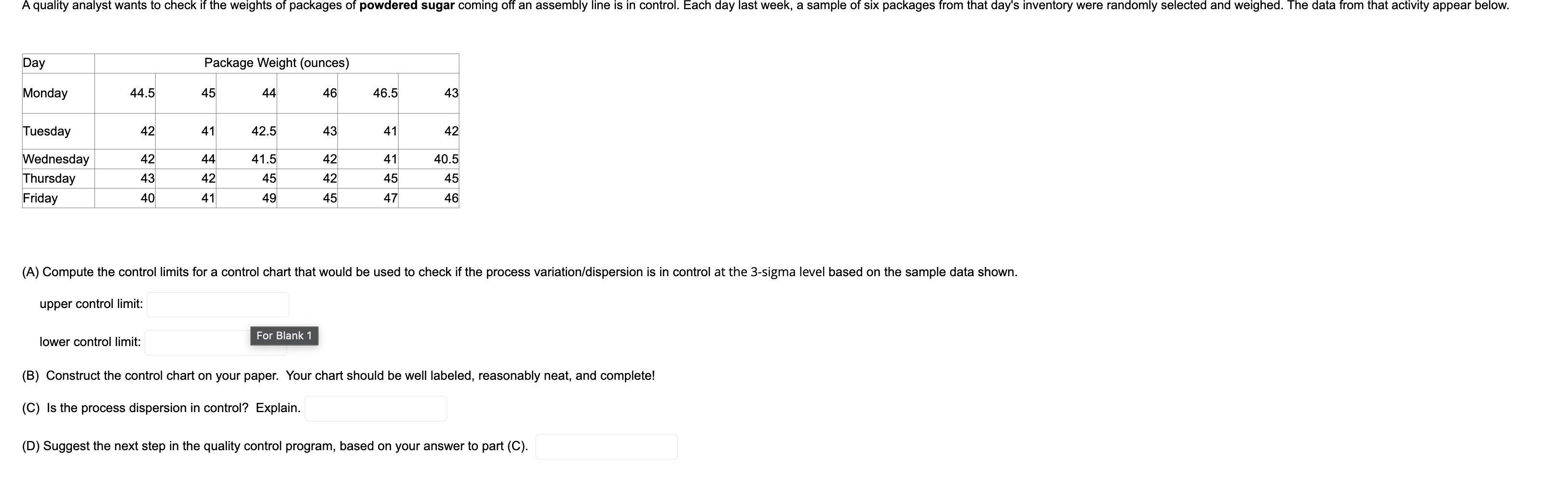 Please show work on paper (A) Compute the control limits for a