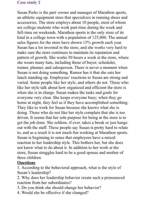 evaluate the case by answering the questions. Case studies are based on