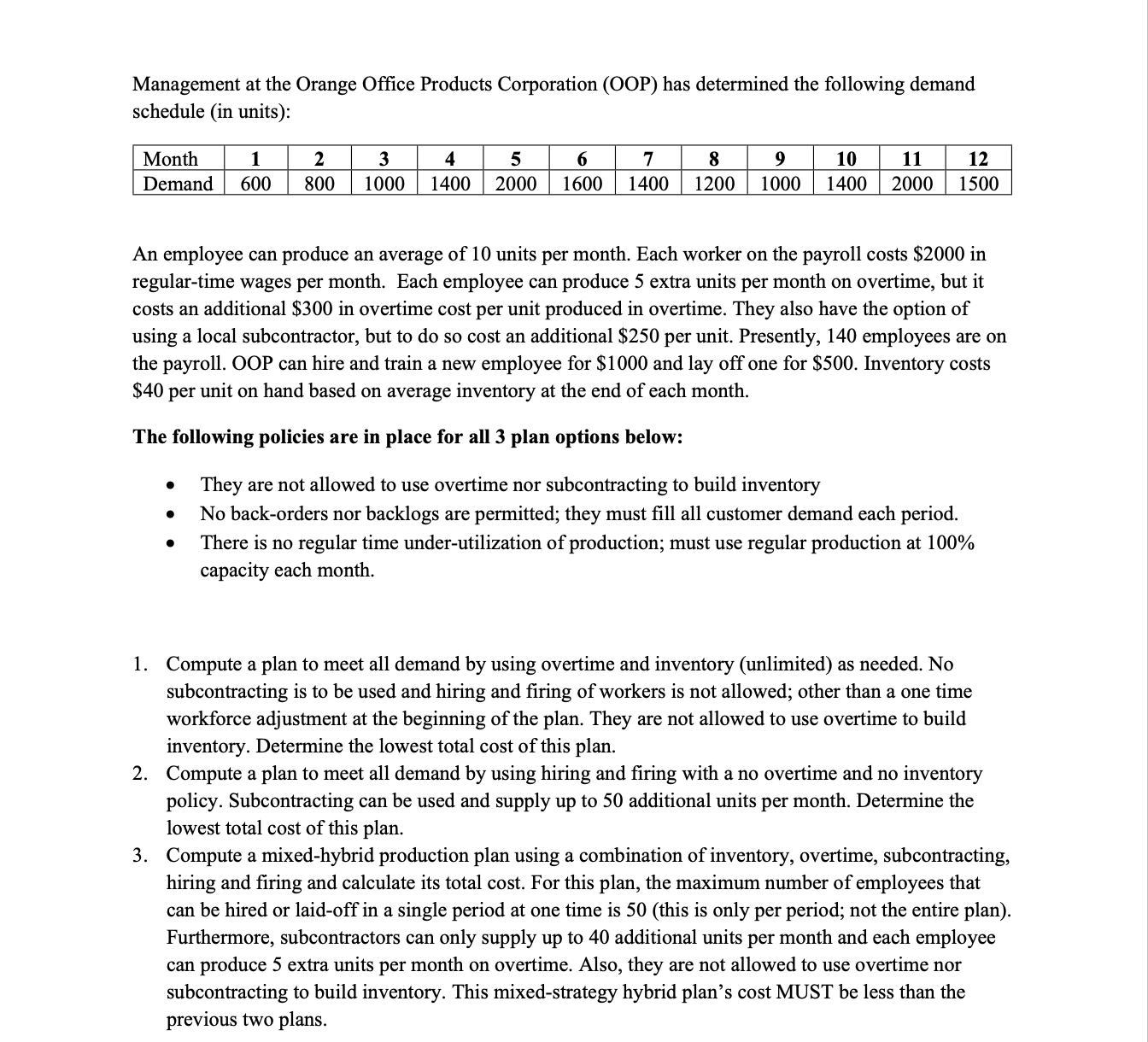 Please put each plan into Excel! Management at the Orange Office Products