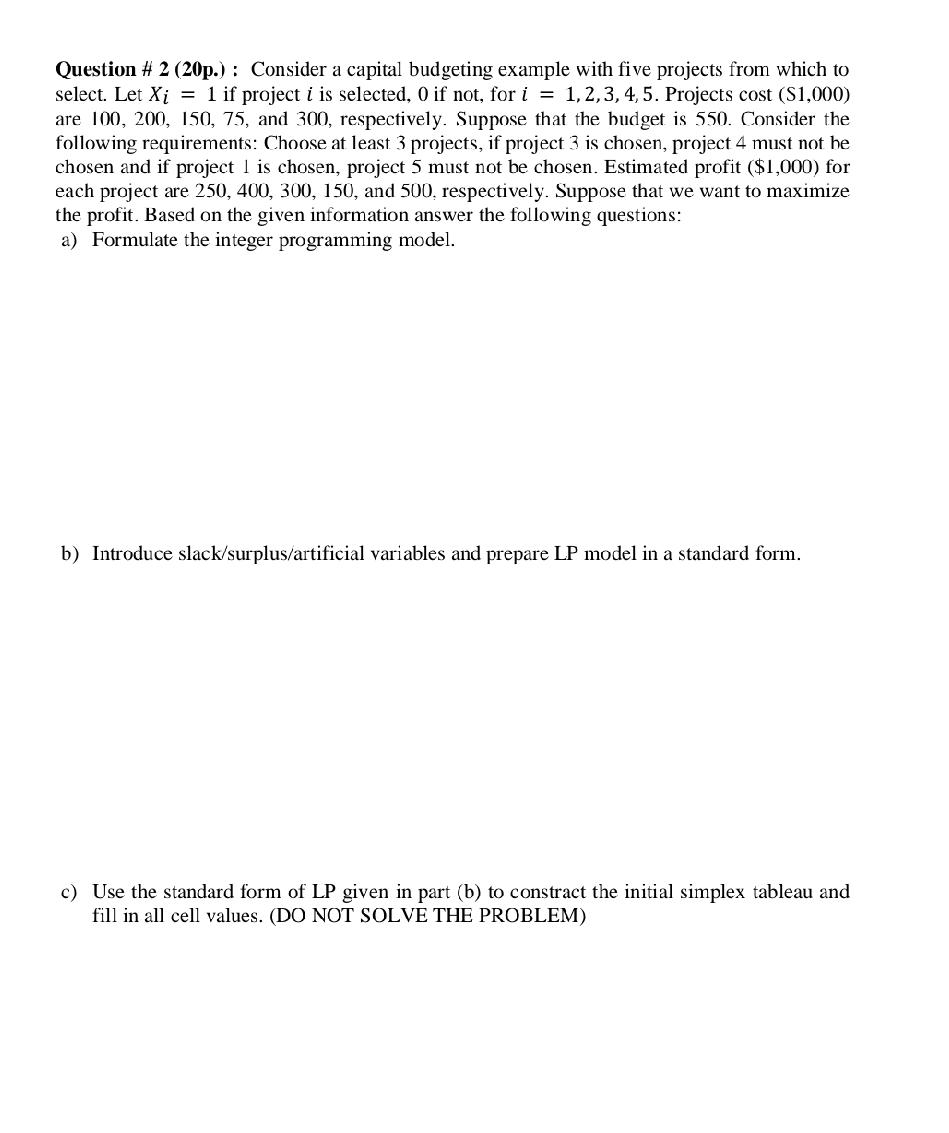  Question # 2(20p.) : Consider a capital budgeting example with five