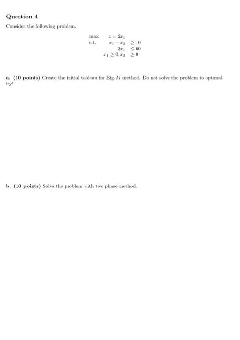 solve by hand please all steps Question 4 Consider the following