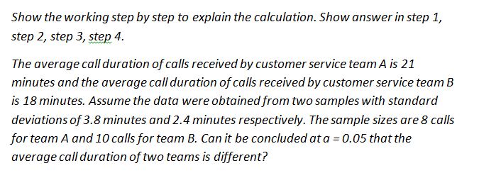 Show the working step by step to explain the calculation. Show