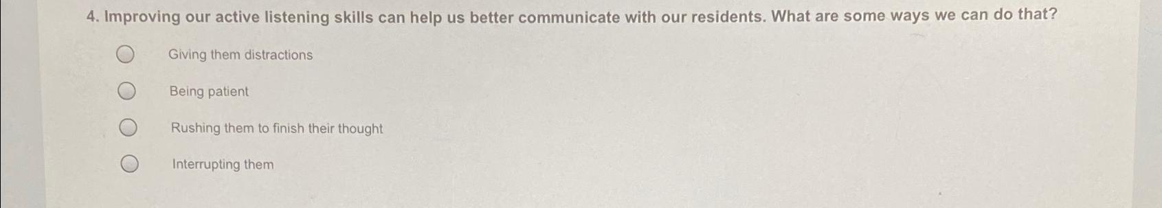  Improving our active listening skills can help us better communicate with