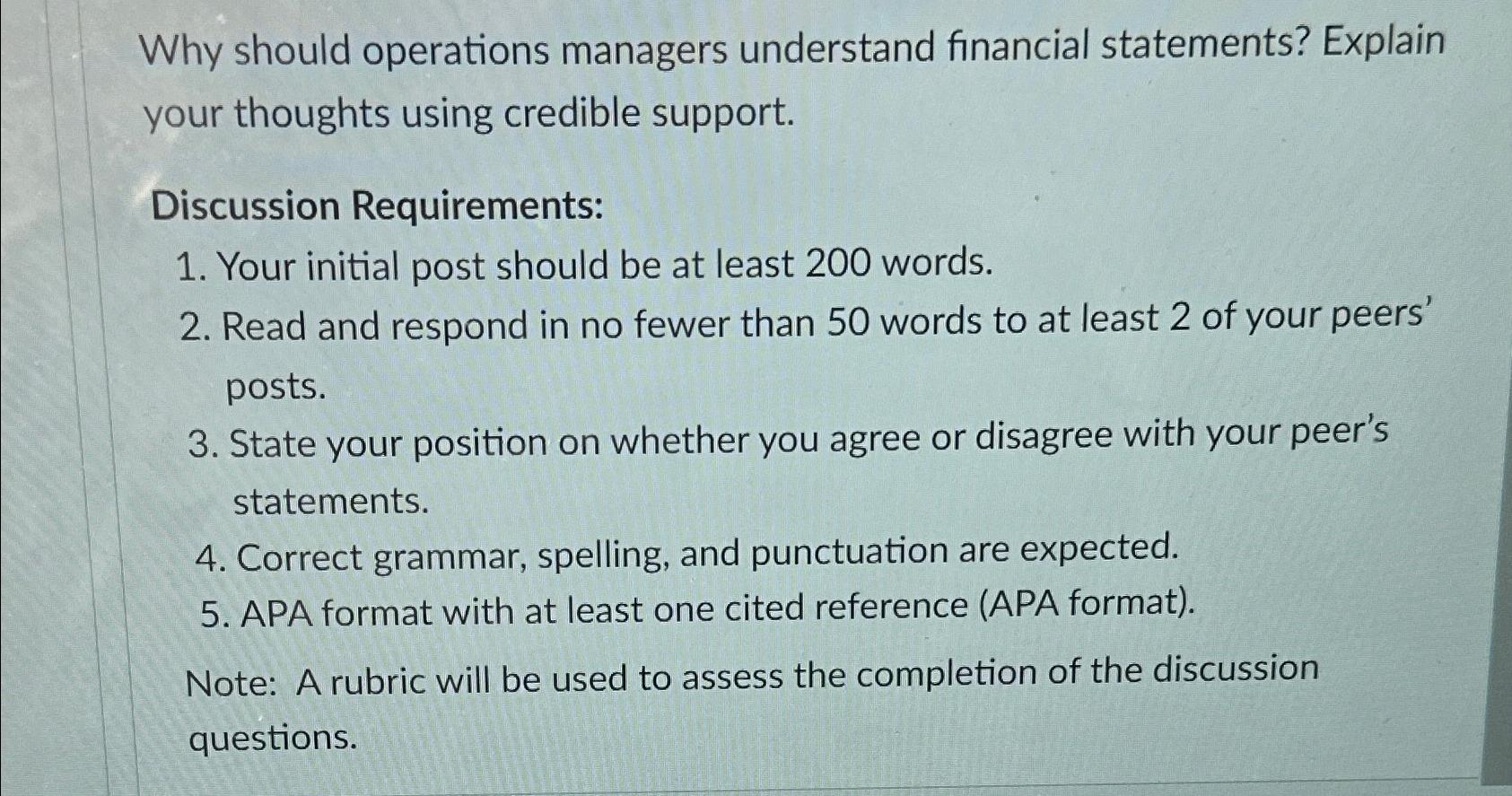 Why should operations managers understand financial statements? Explain your thoughts using