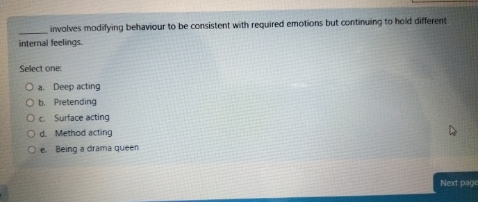  involves modifying behaviour to be consistent with required emotions but continuing