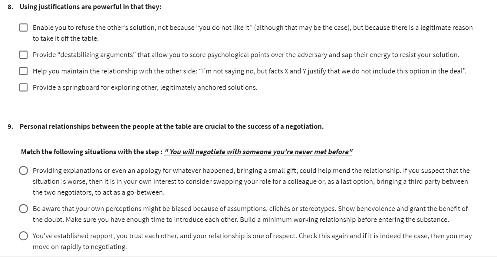  8. Using justifications are powerful in that they: Enable you to