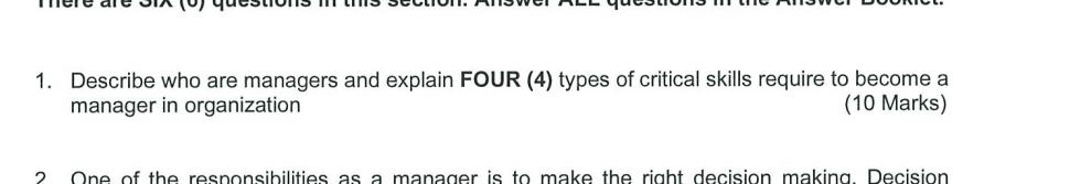  Describe who are managers and explain FOUR (4) types of critical