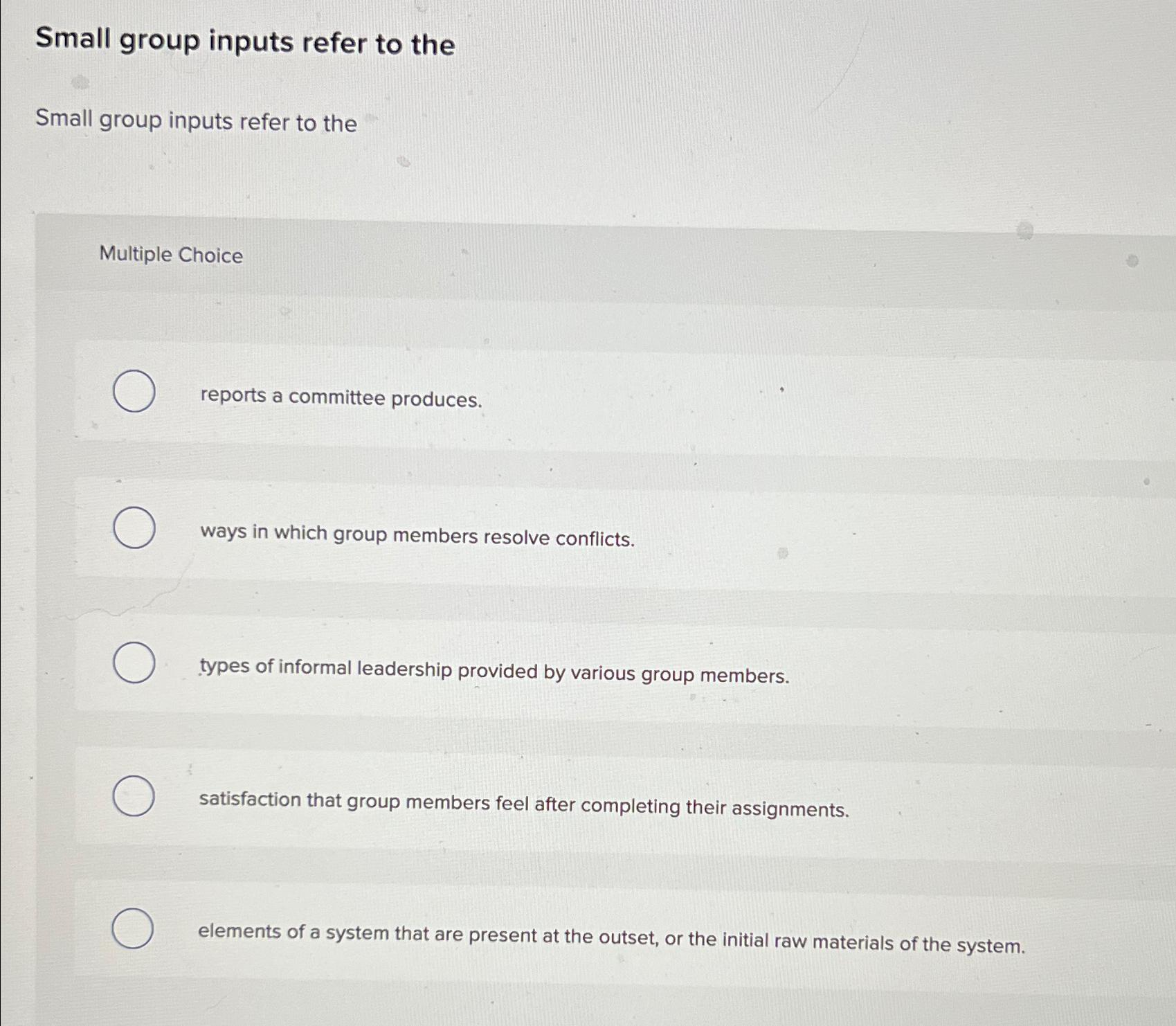  Small group inputs refer to the Small group inputs refer to