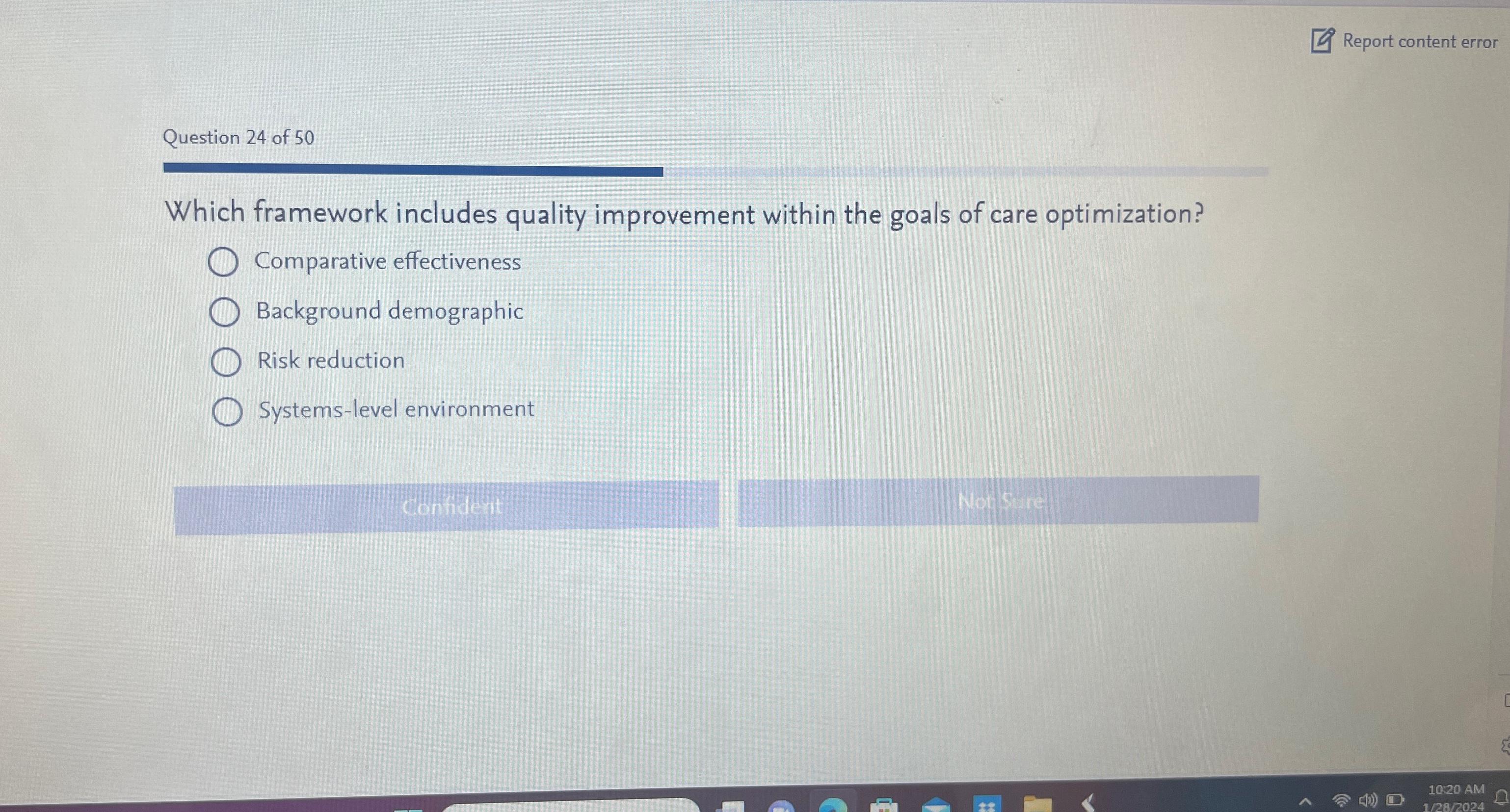  Report content error Question 24 of 50 Which framework includes quality