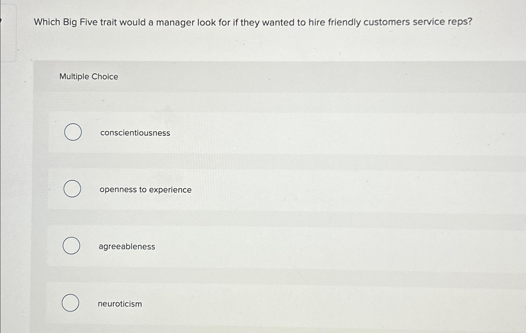  Which Big Five trait would a manager look for if they