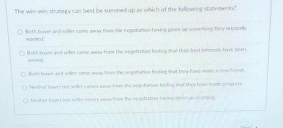  The win win strategy can best be summed up as which