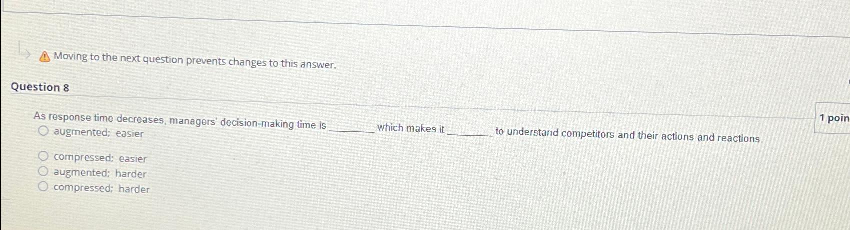  Moving to the next question prevents changes to this answer. Question