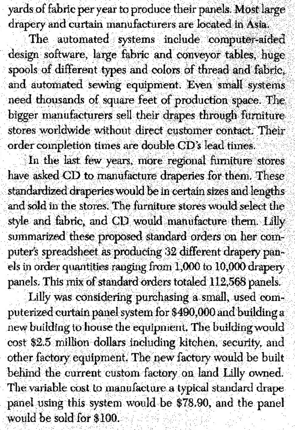 Read the Custom Drapes Inc. Case Study For the paper answer the
