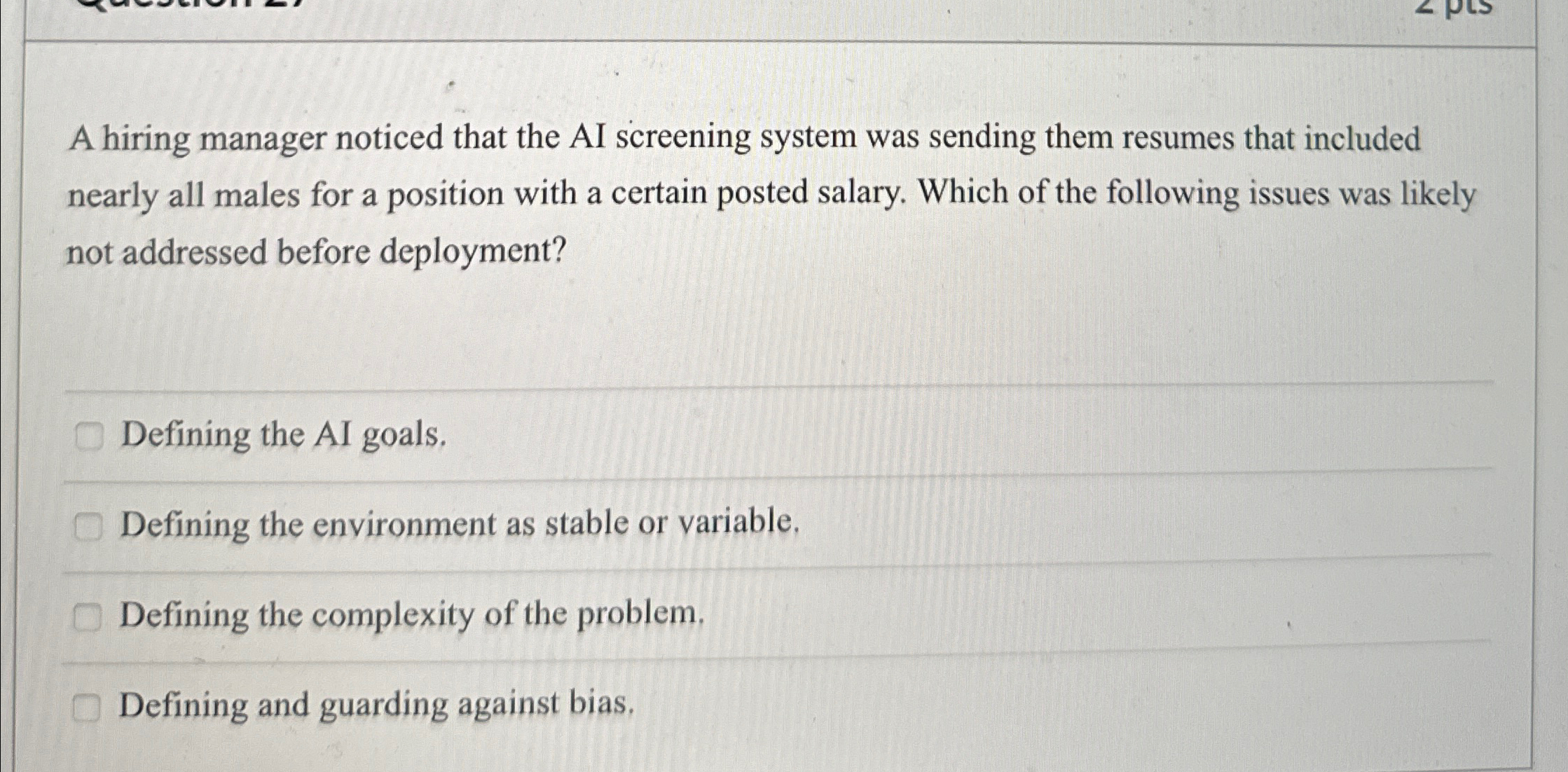  A hiring manager noticed that the AI screening system was sending