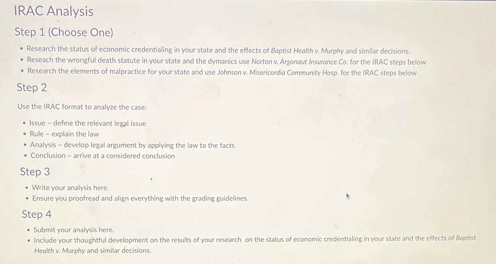  IRAC Analysis Step 1(Choose One) Research the status of economic credentialing