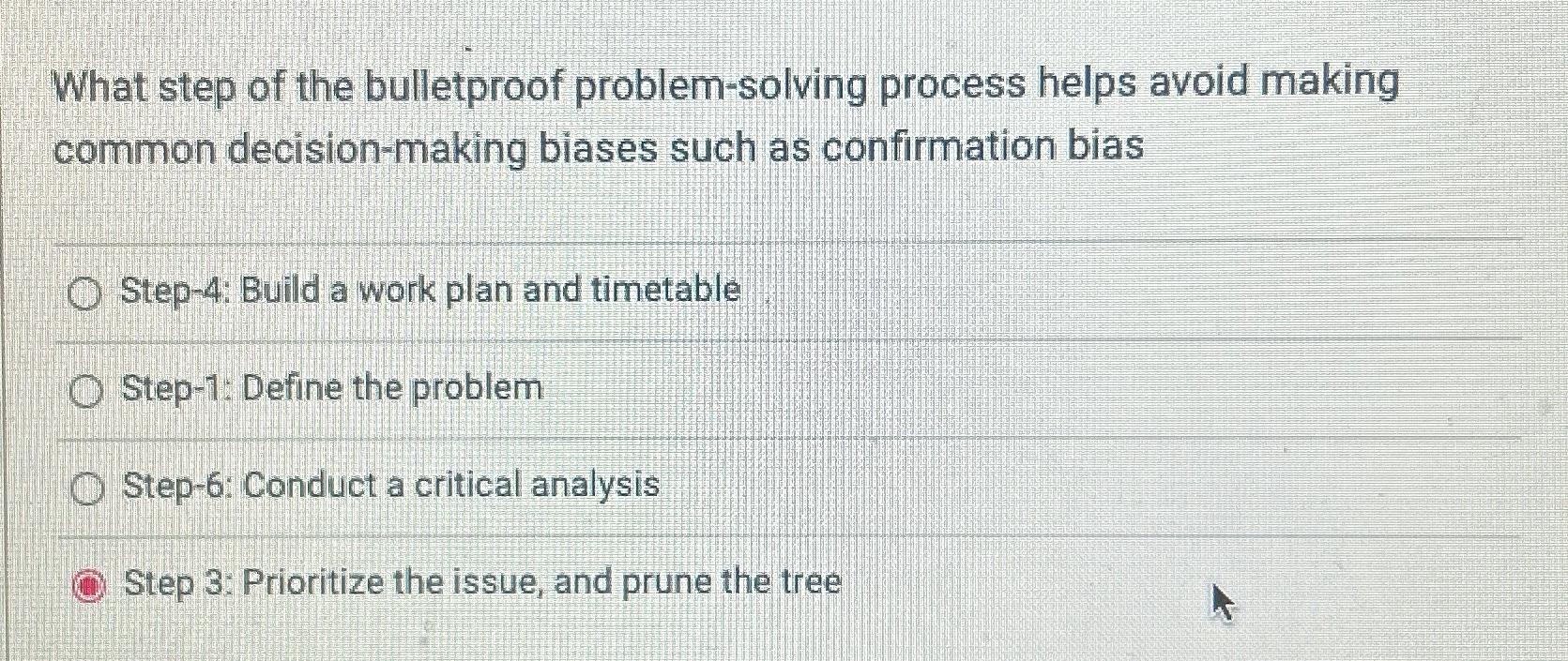  What step of the bulletproof problem-solving process helps avoid making common