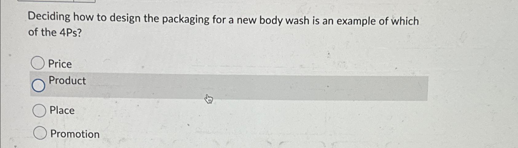  Deciding how to design the packaging for a new body wash