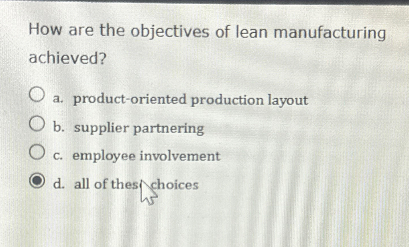  In a lean environment, process problems are more visible than they