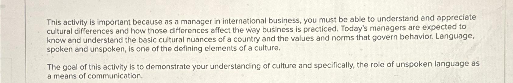  This activity is important because as a manager in international business,