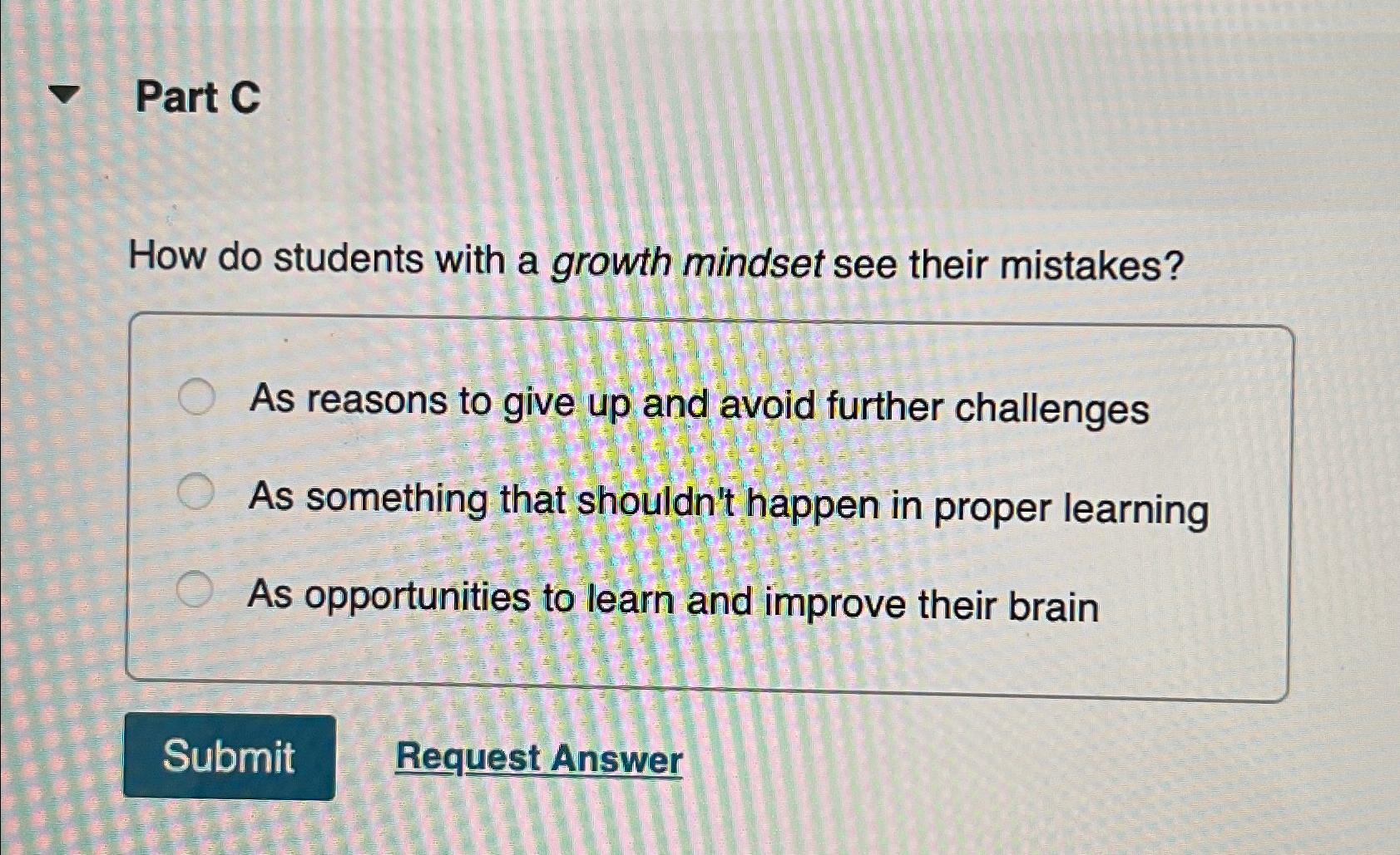  Part C How do students with a growth mindset see their