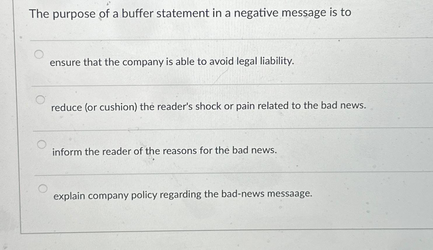  The purpose of a buffer statement in a negative message is