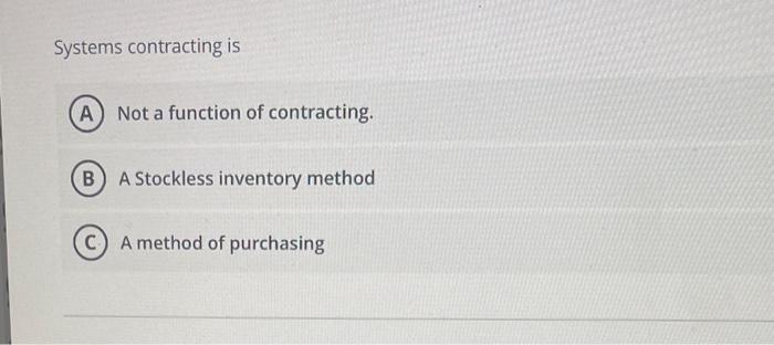 averaging Relationship method Categorical method Systems contracting is Not a function of