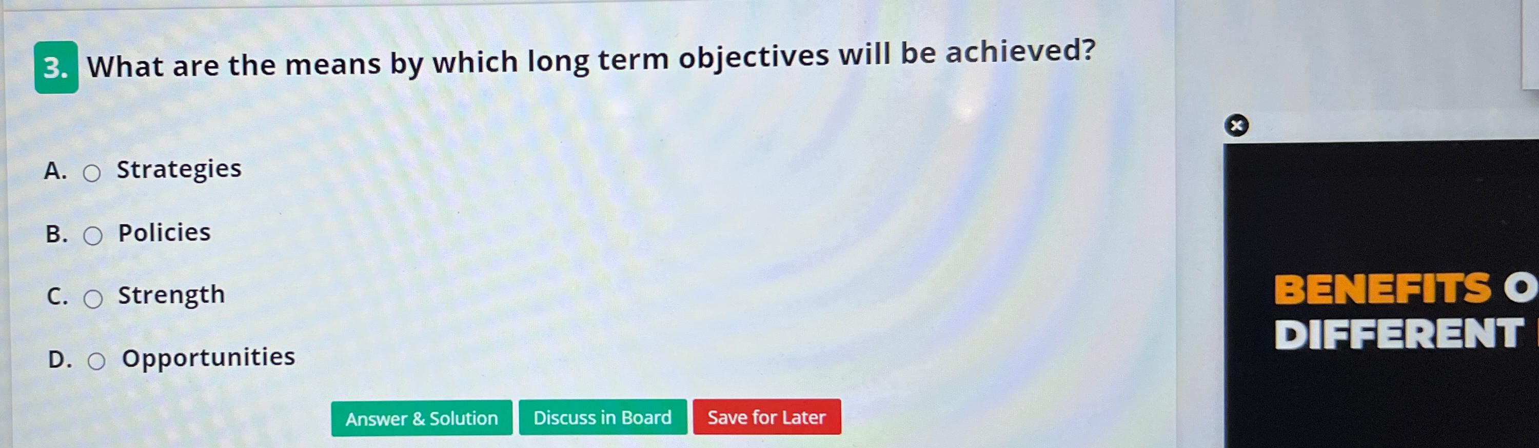  What are the means by which long term objectives will be