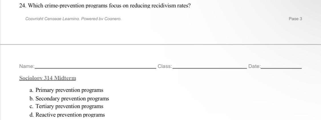  24. Which crime-prevention programs focus on reducing recidivism rates? a. Primary