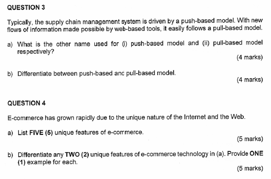  QUESTION 3 Typically, the supply chain management system is driven by