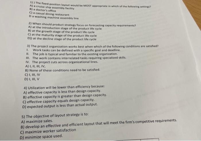  1)) The fixed-position layout would be MOST appropriate in which of