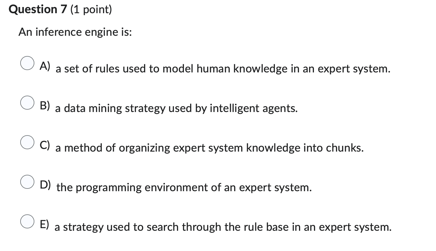 An inference engine is: A) a set of rules used to