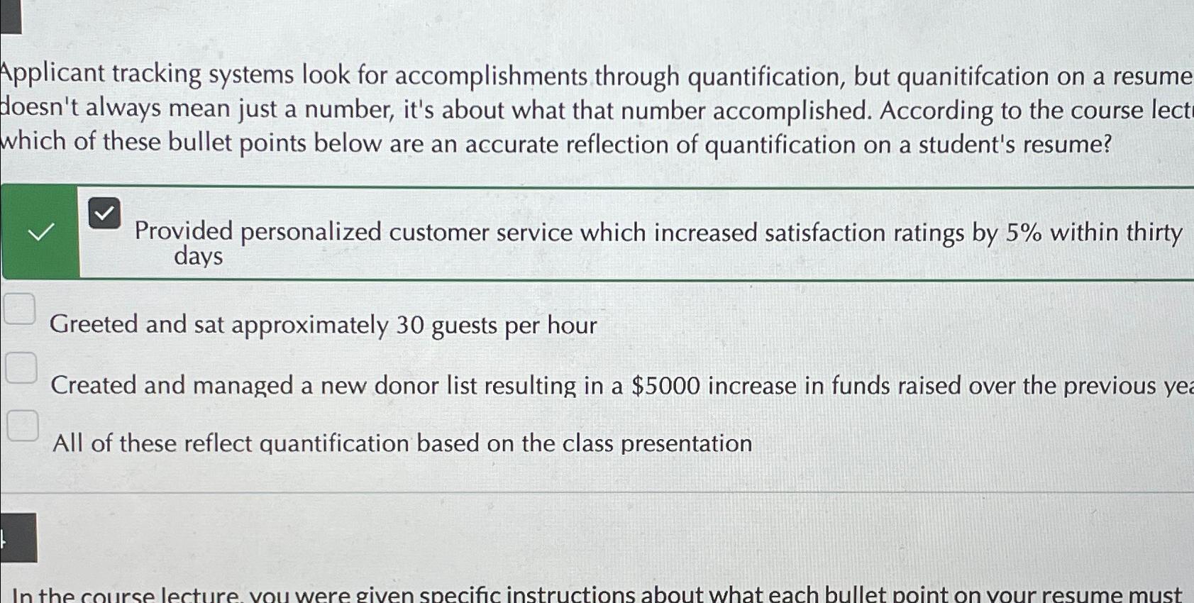  Applicant tracking systems look for accomplishments through quantification, but quanitifcation on