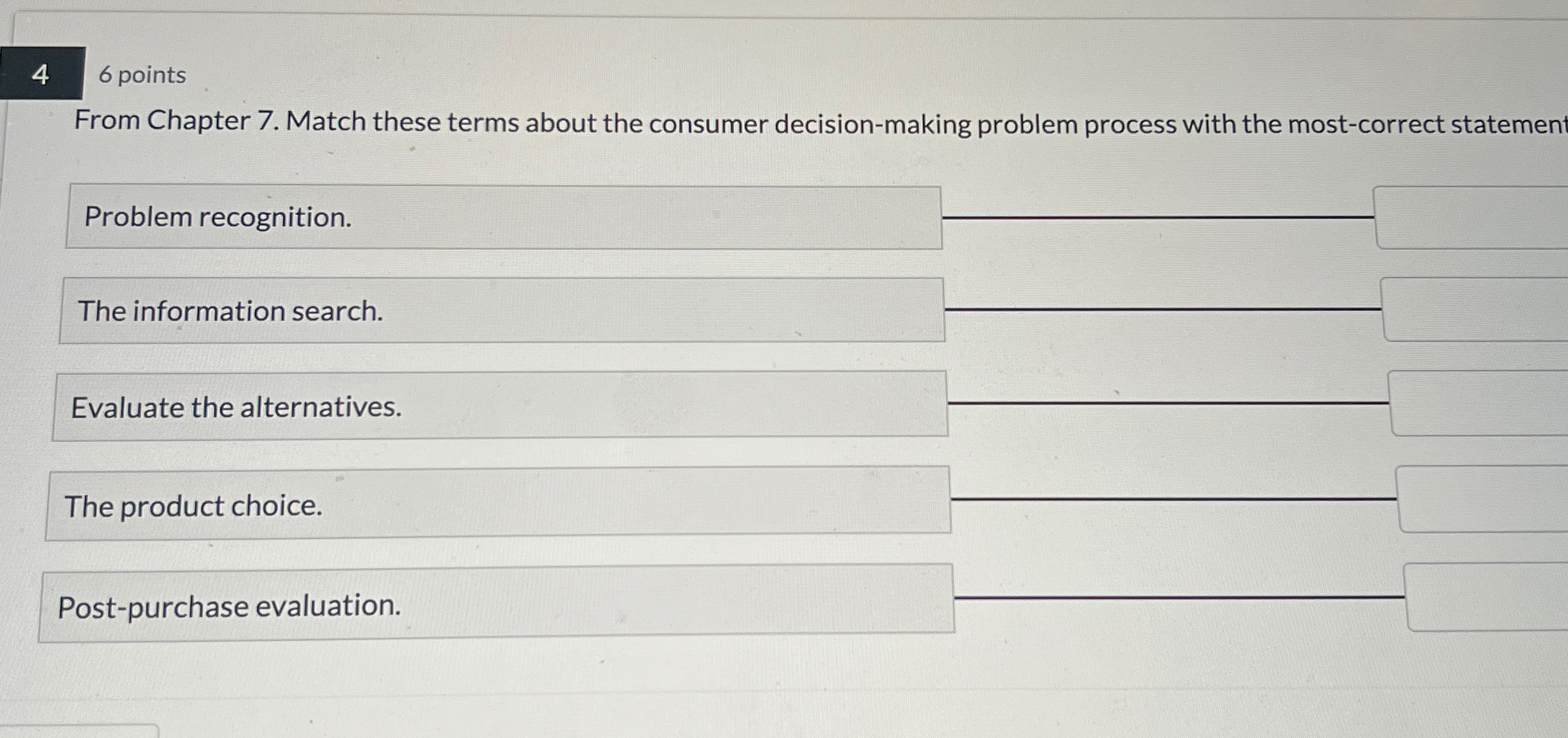  4 6 points From Chapter 7. Match these terms about the