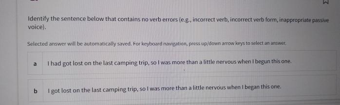  Identify the sentence below that contains no verb errors (e.g., incorrect