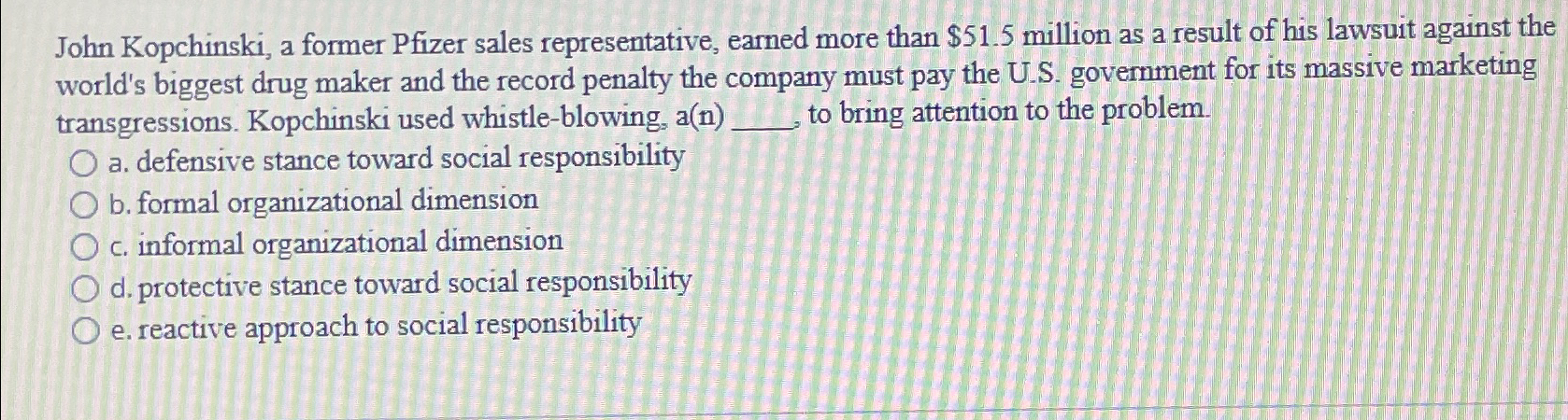  John Kopchinski, a former Pfizer sales representative, earned more than $51.5