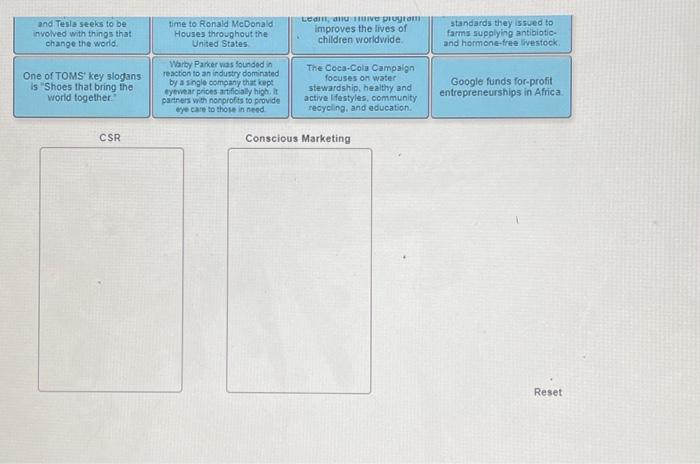 Marketing A firm that engages in conscious marketing is recognizing that it