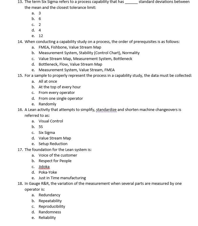 13. The term Six Sigma refers to a process capability that