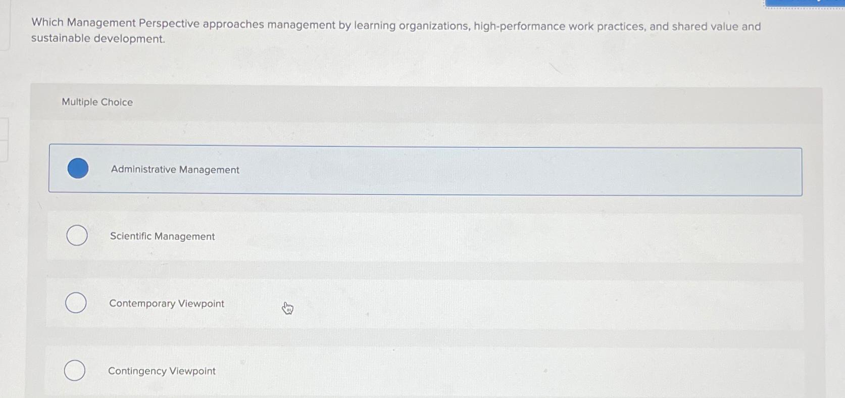  Which Management Perspective approaches management by learning organizations, high-performance work practices,