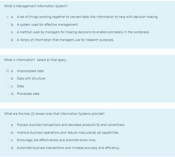 Please answer the multiple choice questions below What is Management Information System?