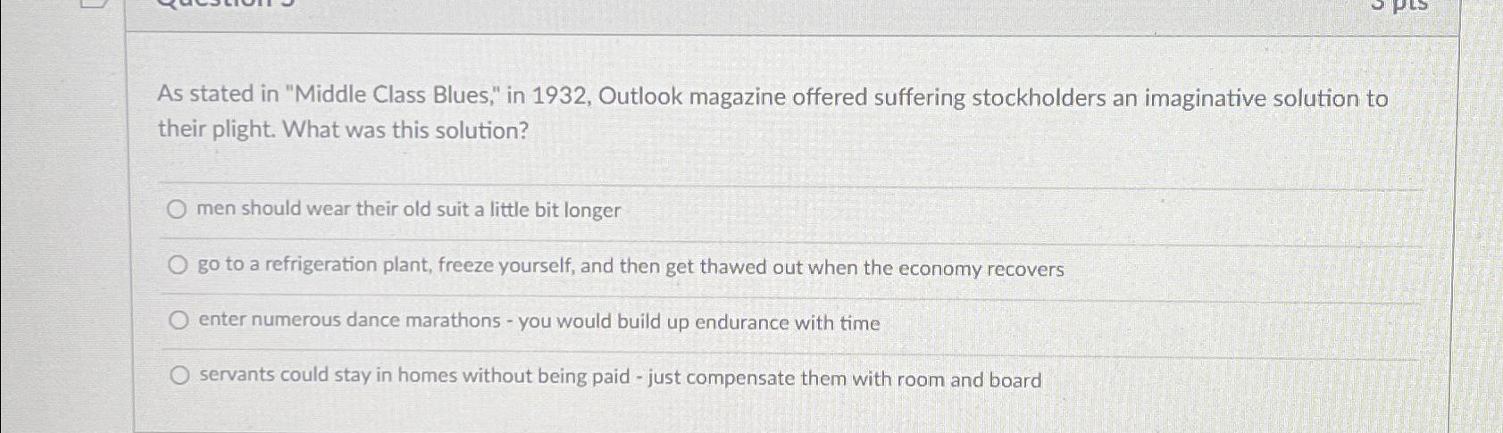  As stated in "Middle Class Blues," in 1932, Outlook magazine offered