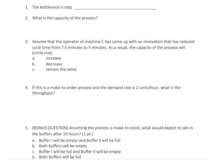 product X. 1. The bottleneck is step 2. What is the capacity