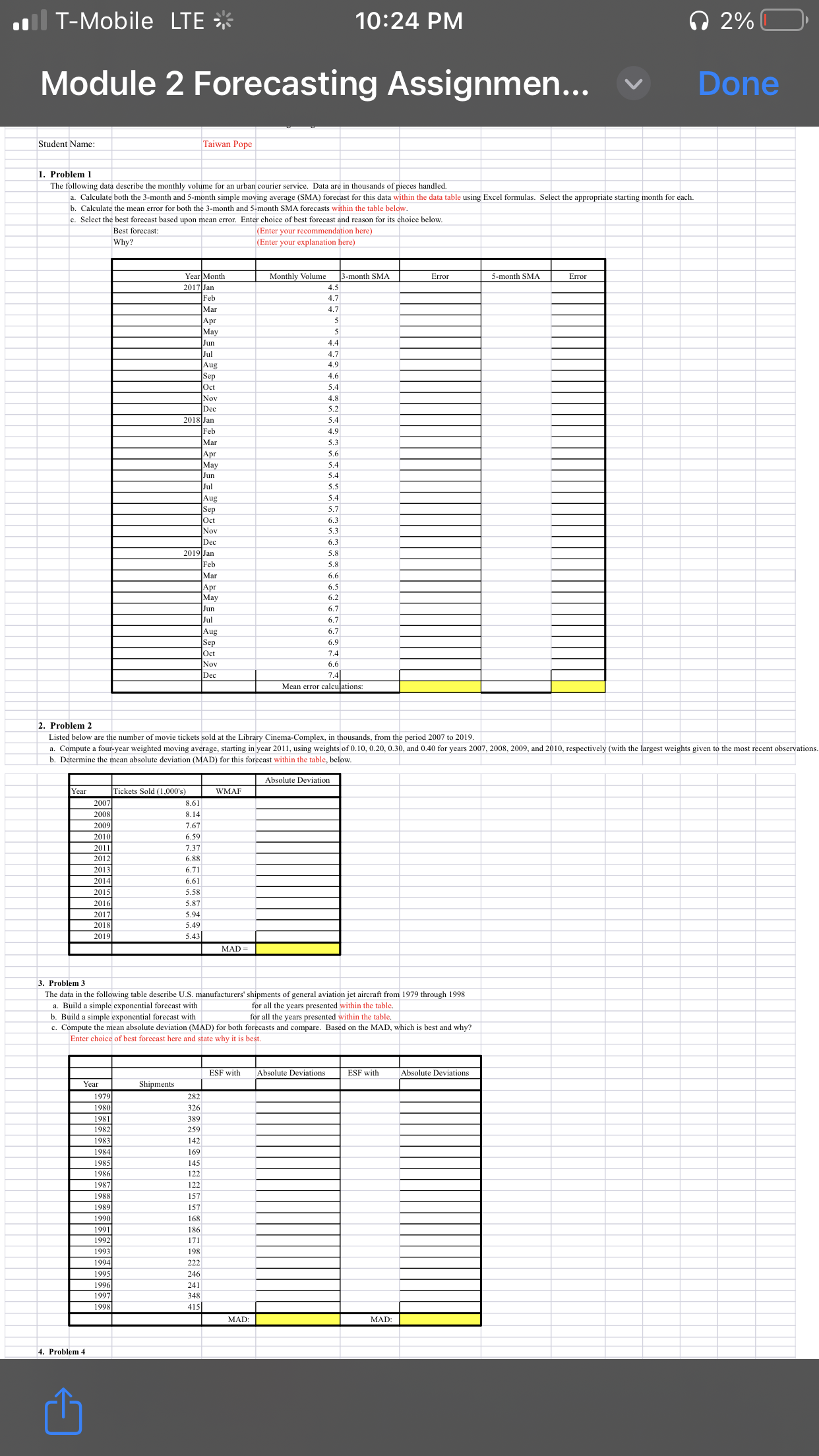  Module 2 Forecasting Assignmen... Student Name: Taiwan Pope 1. Problem 1