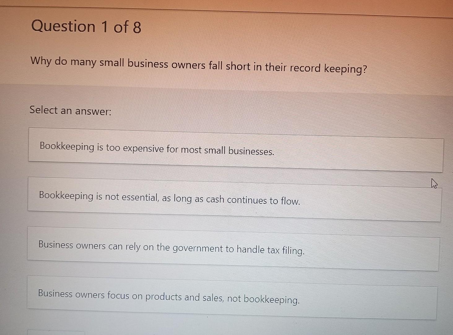 kindly select each option 1 to 4 Why do many small